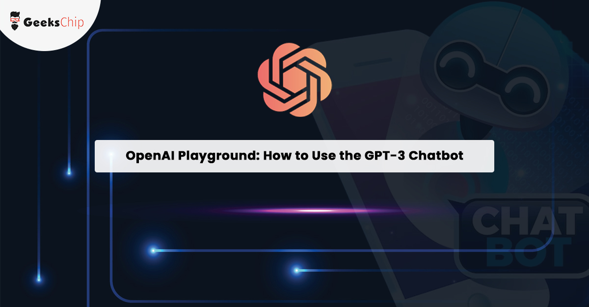 Exploring The Gpt Chatbot A Guide To The Beta Openai Playground