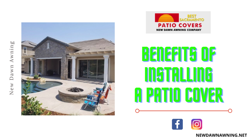 Benefits of Installing a Patio Cover 