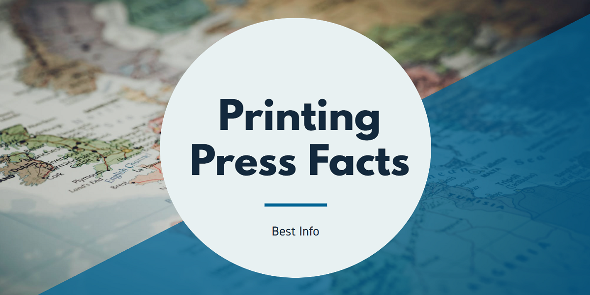 Printing Press Facts