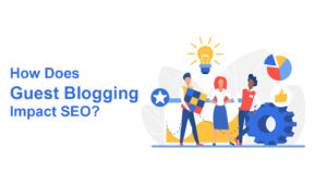 What is a Guest posting- Why is it essential-- bangaloredigitalmarketing