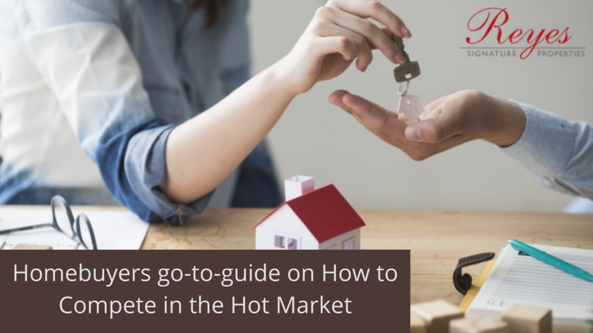 Homebuyers go-to-guide on How to Compete in the Hot Market