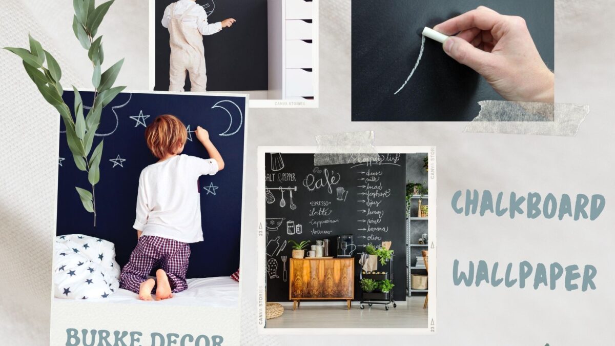 How Chalkboard Wallpaper Renovate Your Space Effectively?