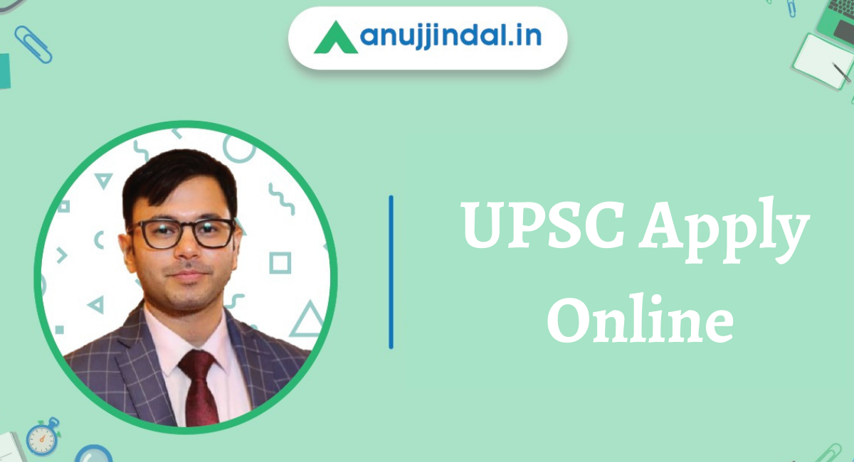 UPSC Apply Online Process