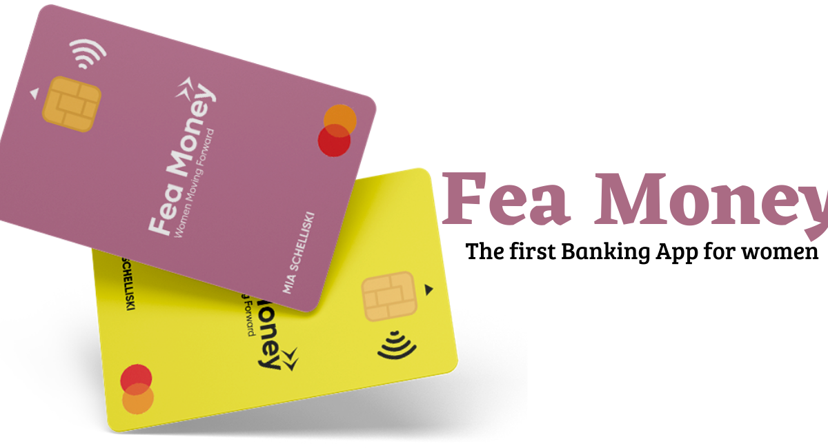 Fea Money – The First Banking App for Women