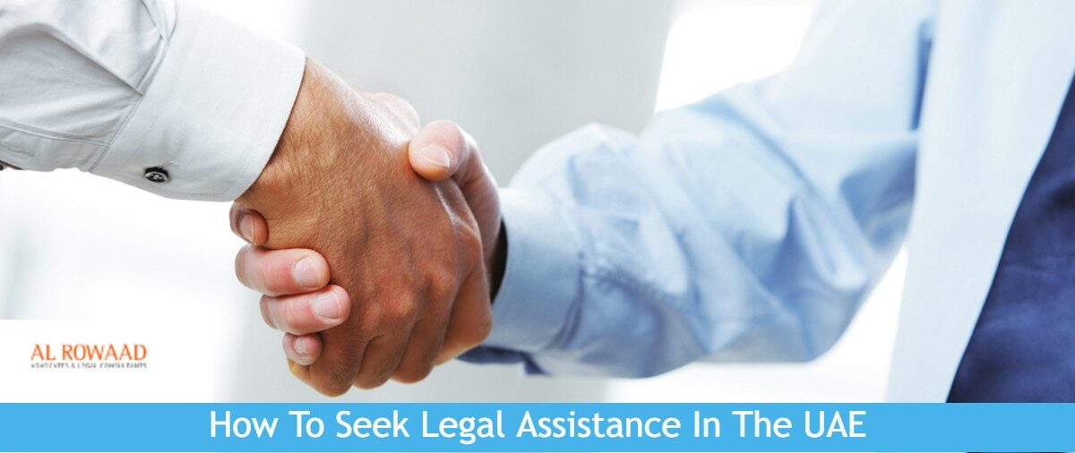 How To Seek Legal Assistance In The UAE