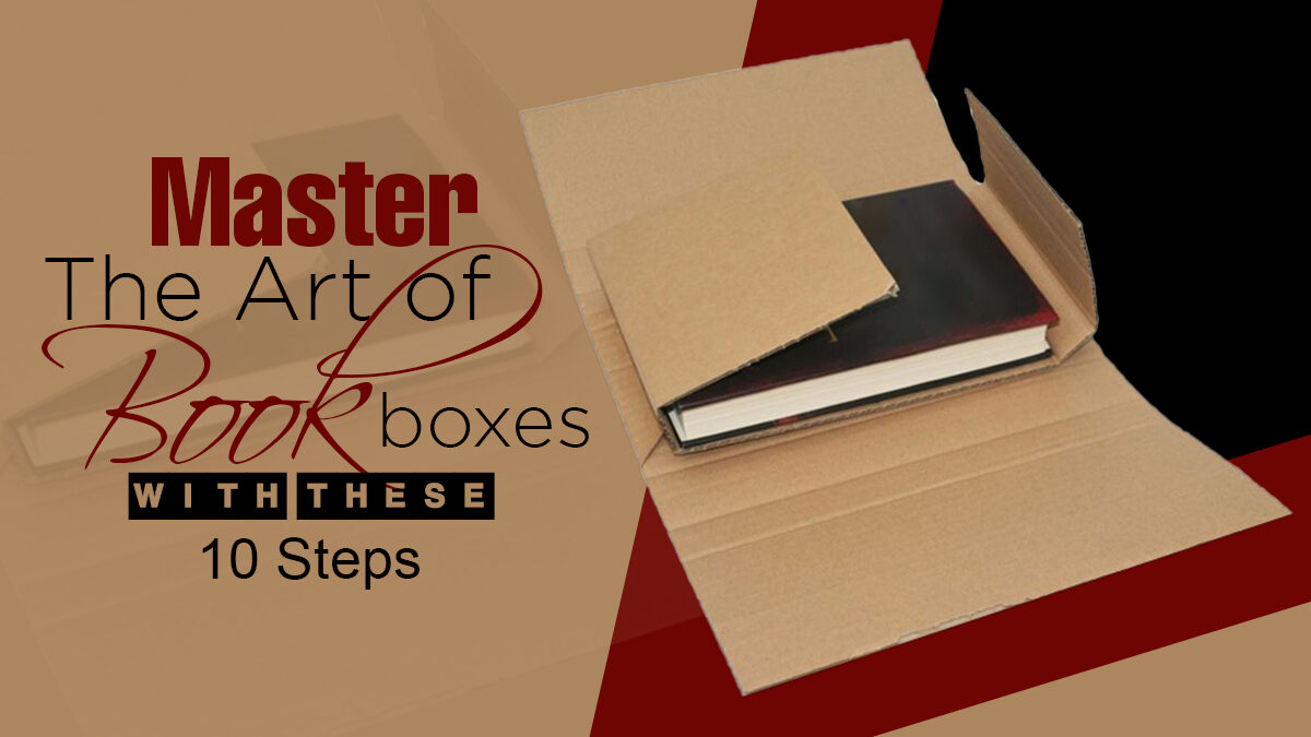 Master the Art of Book Boxes with These 10 Steps