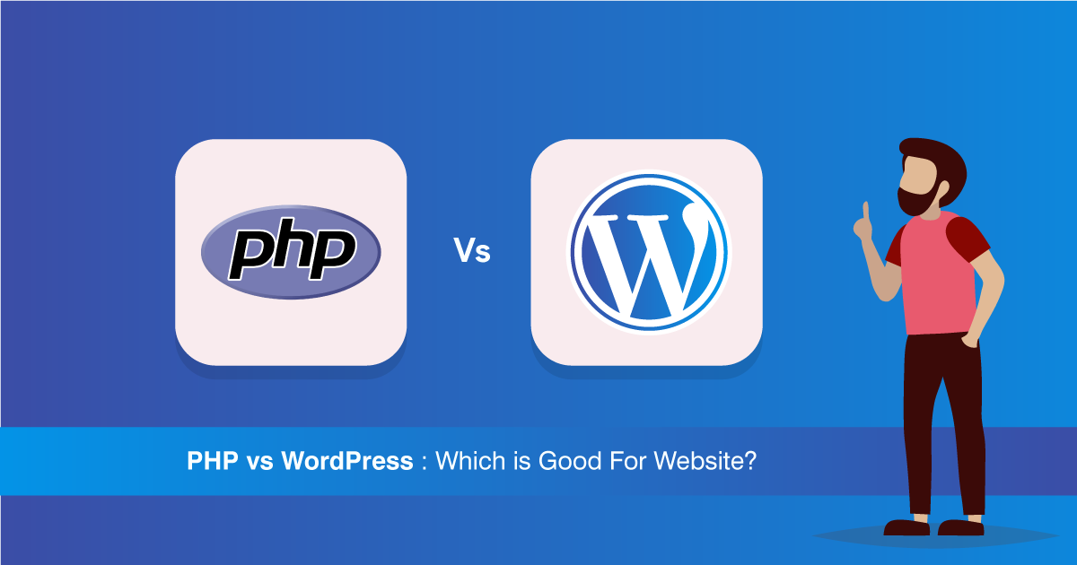 How To Determine Whether PHP Is Good for My Website or WordPress?