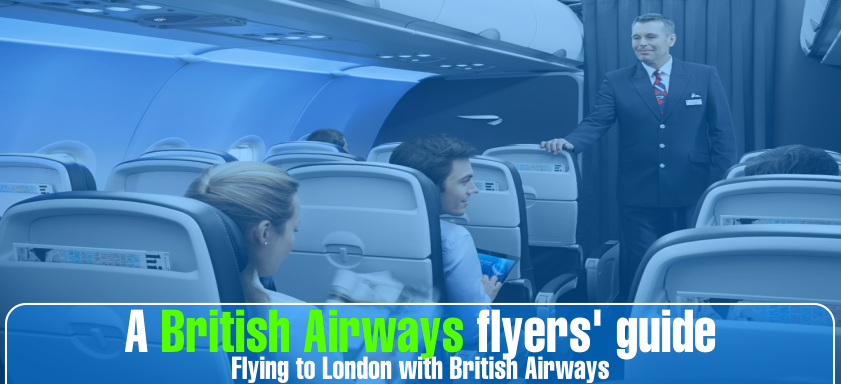 A British Airways Flyers Guide: Flying to London with BA