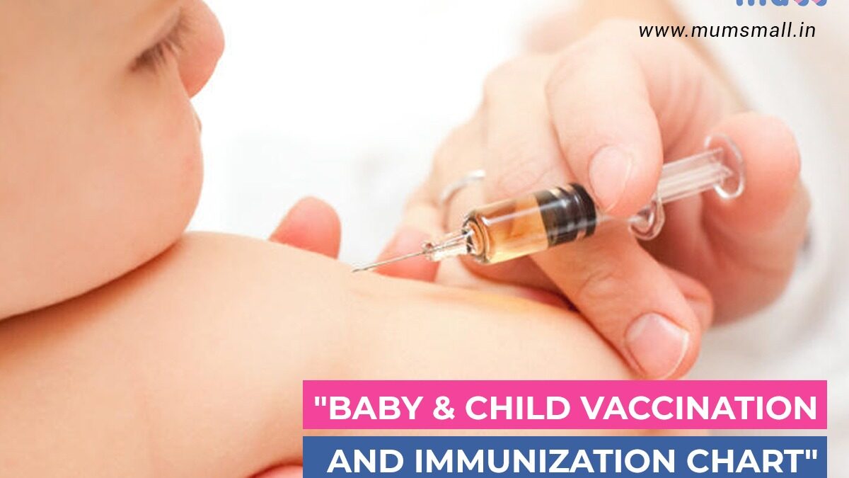 Baby Immunization and Vaccination Chart