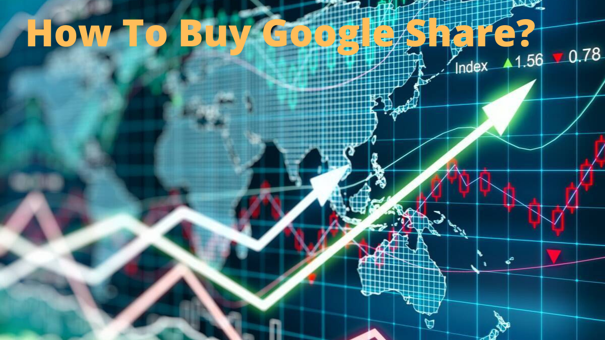 How To Buy Google Share?