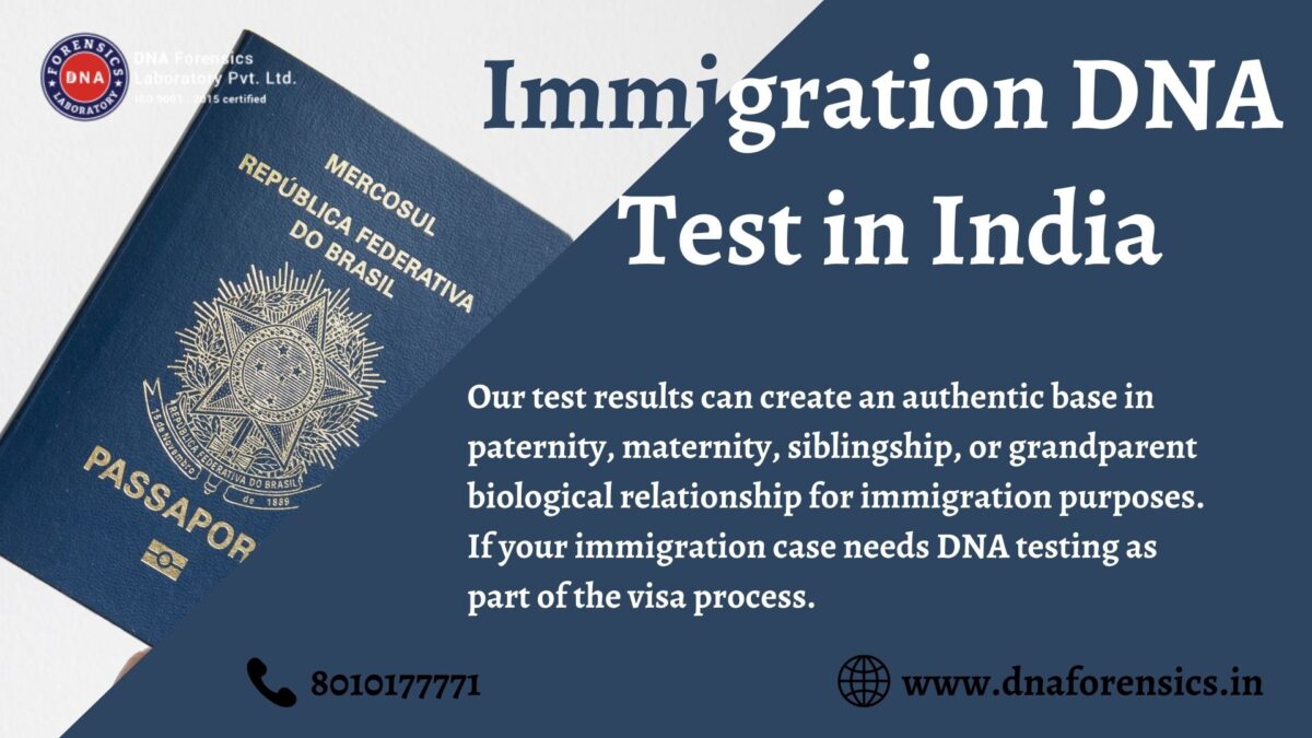 Is a DNA Test required for Immigration in India?