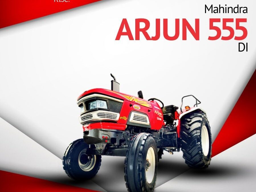 Mahindra 555 – Best Tractor For Indian Farmers