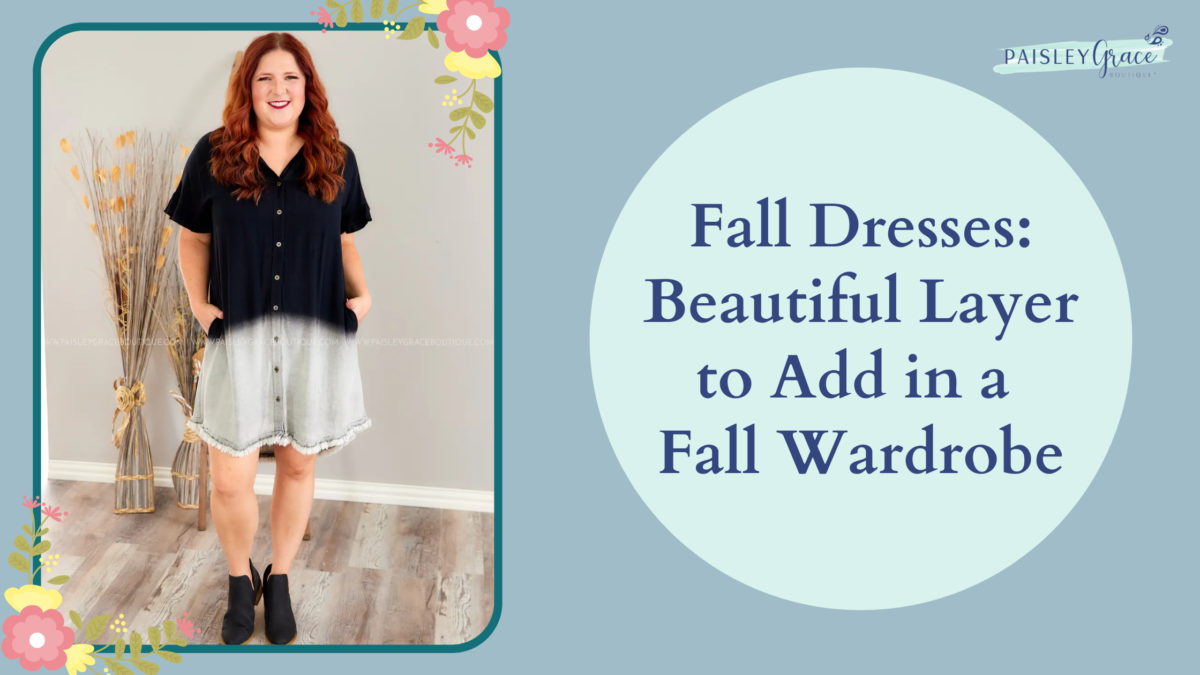 Fall Dresses: Beautiful Layer to Add in a Fall Wardrobe
