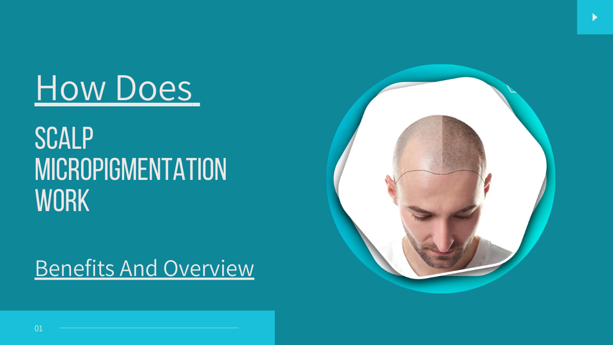 How Does Scalp Micropigmentation Work: Benefits And Overview