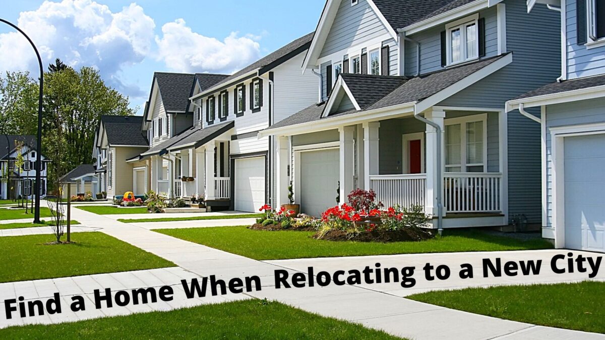 How to Find a Home When Relocating to a New City
