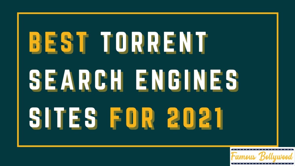 Best Torrent Search Engines Sites For 2021