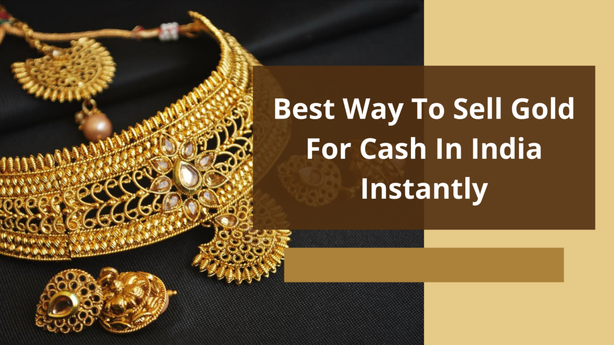 Best Place To Get Instant Cash For Gold In Gurgaon