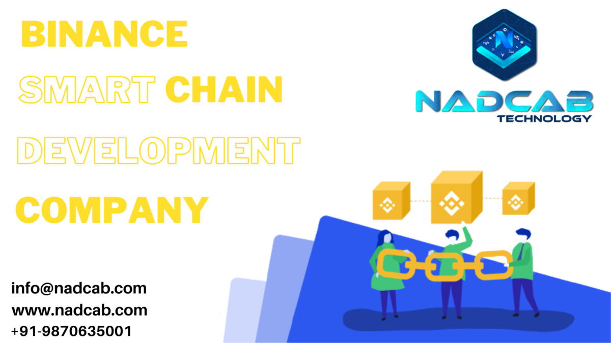 Binance Smart Chain Development Company – Nadcab Technology