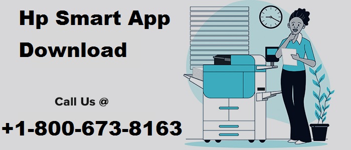 hp smart app, HP printer Helpline number