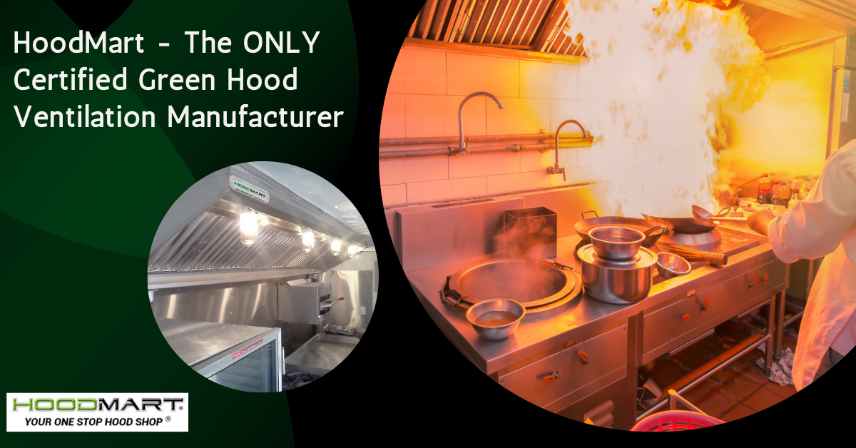 HoodMart – The ONLY Certified Green Hood Ventilation Manufacturer