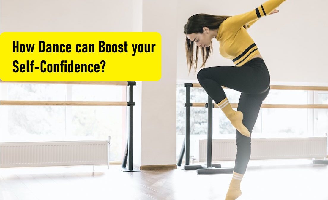 How Dance can Boost your Self-Confidence?