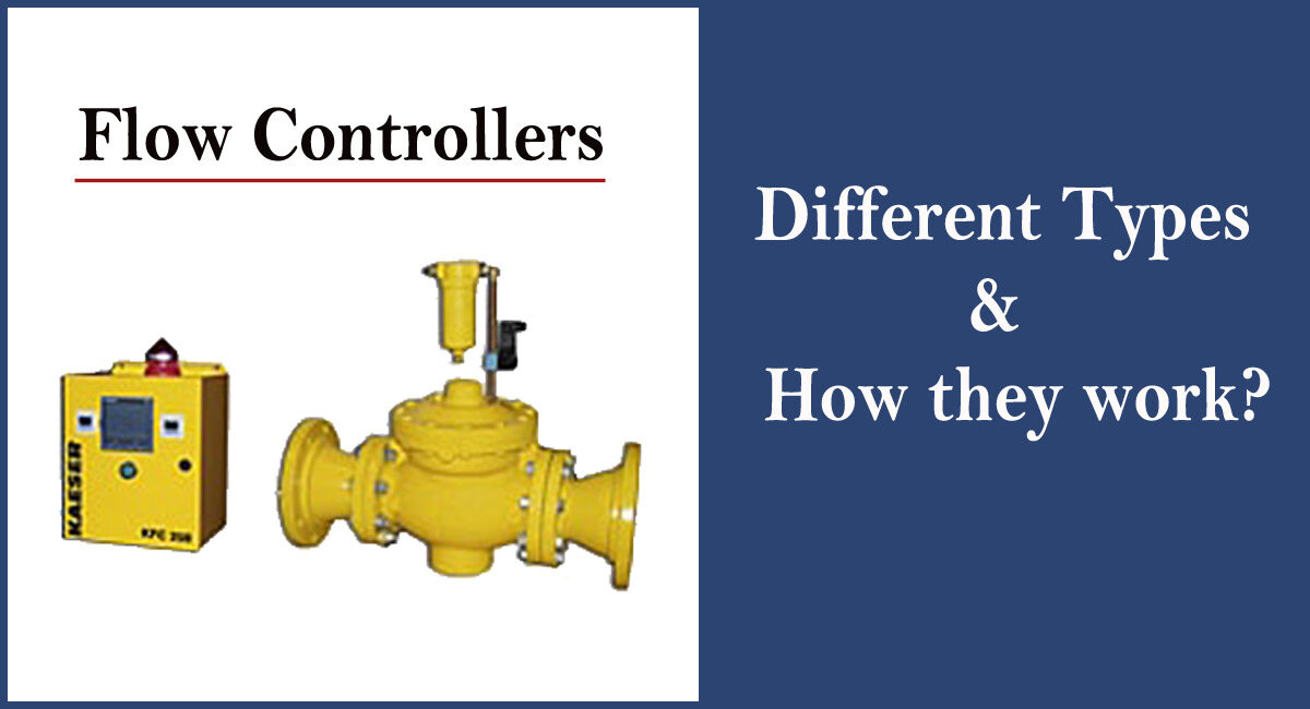 Flow Controllers: Different Types and How they work?