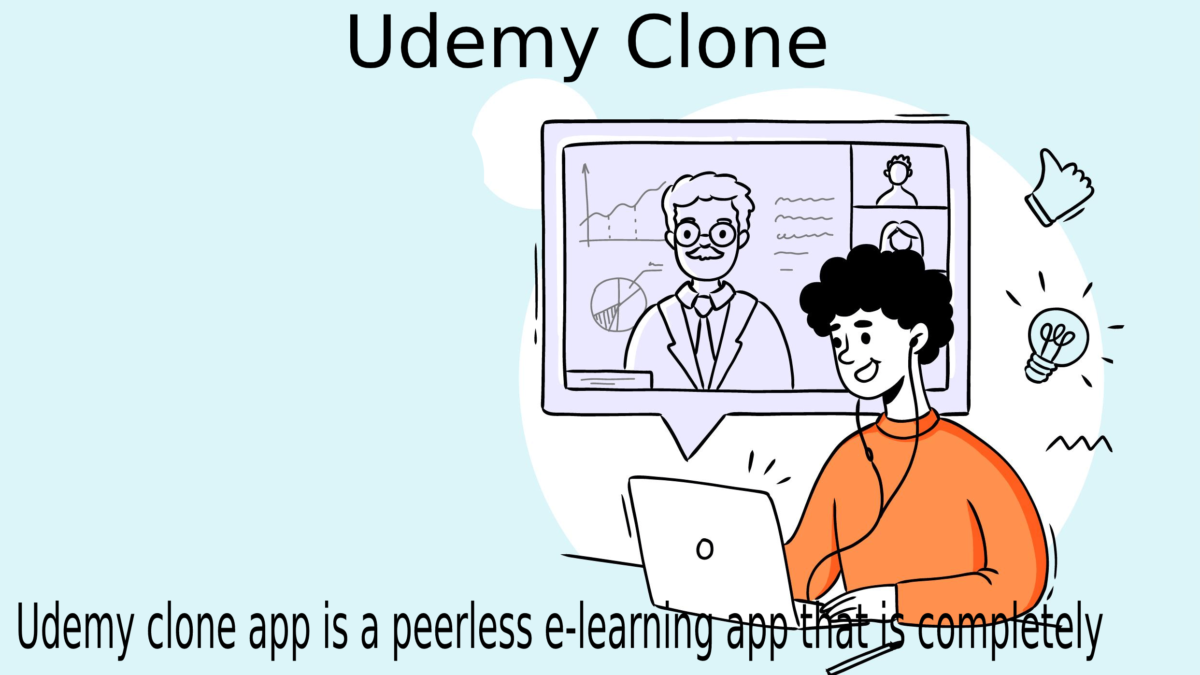 Employ the best Udemy Clone app to kickstart your business instantly