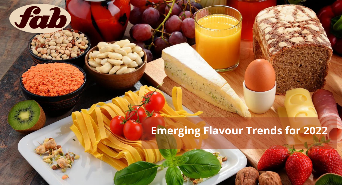 Emerging Flavour Trends for 2022 | Fab Flavours