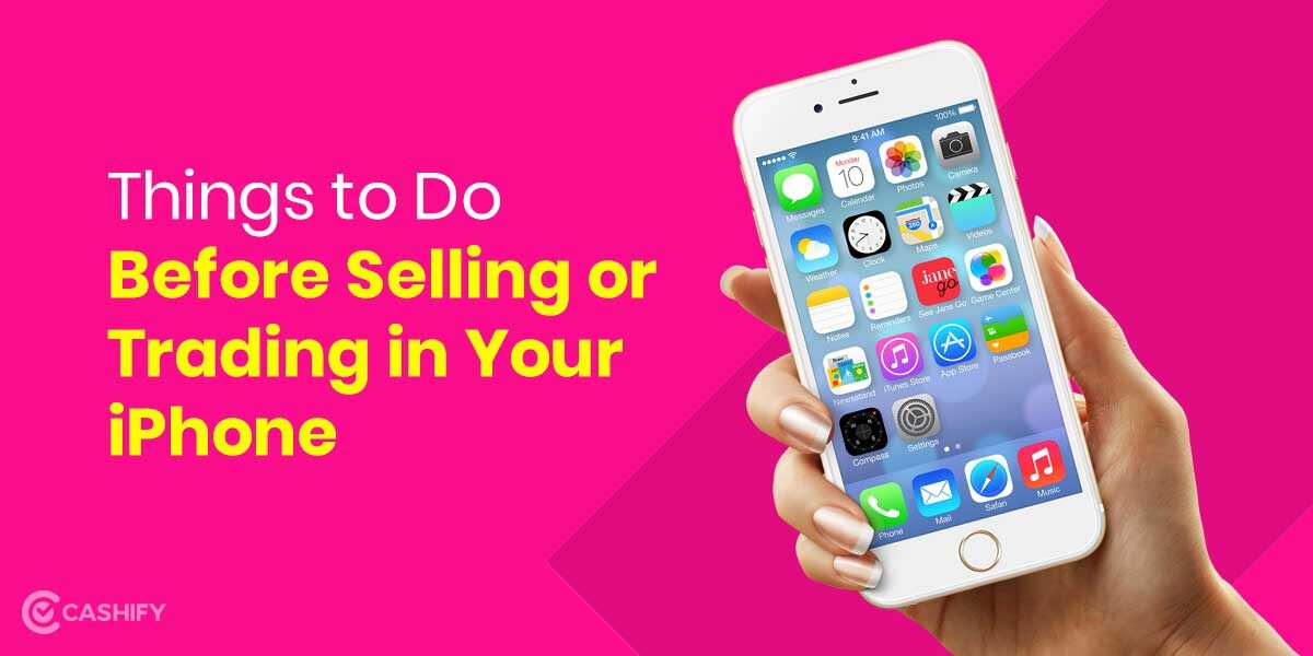 What to do before you sell, give away, or trade in your iPhone, iPad, or iPod touch?