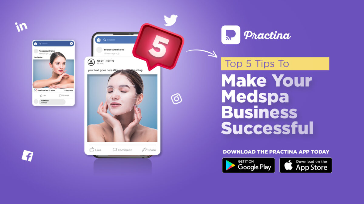Top 5 Tips To Make Your Medspa Business Successful