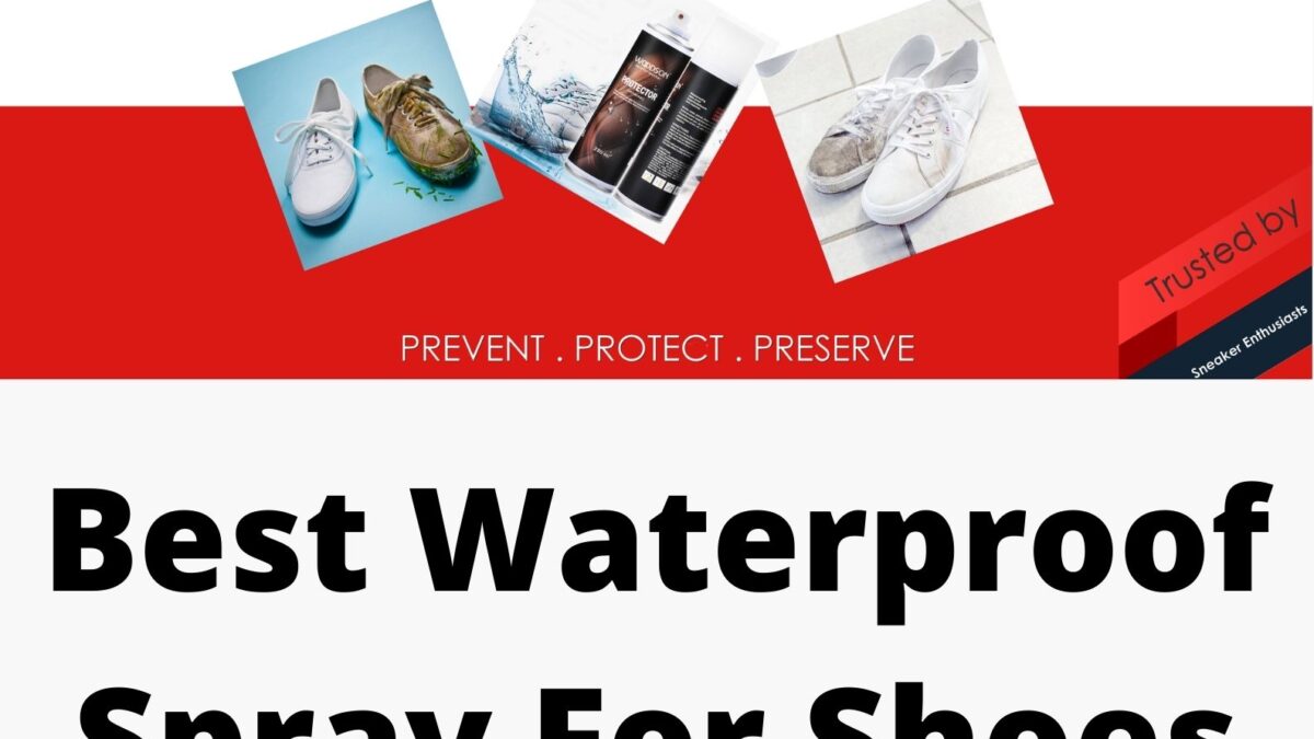 Why Should You Get a Water Repellent Spray for Shoes?