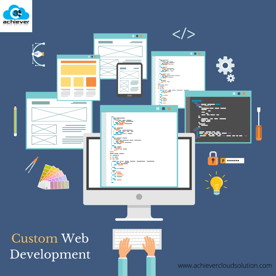 Why You Need Custom Web Development?