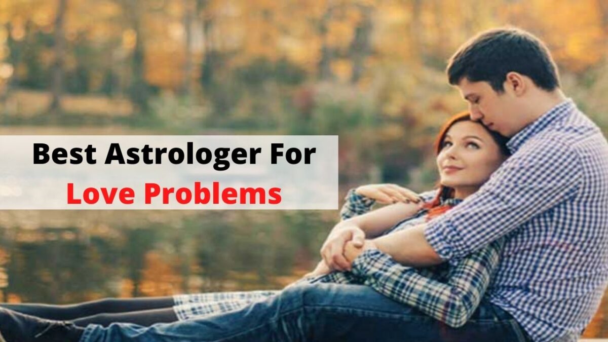 Best Astrologer For Love Problems – Astrology Support
