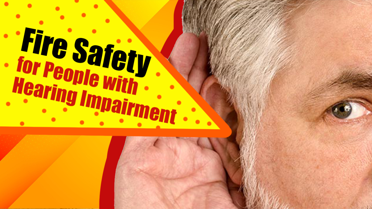Fire Safety for People with Hearing Impairment
