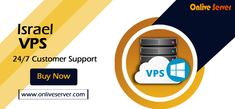 The importance of Israel VPS Hosting from Onlive Server - AtoAllinks