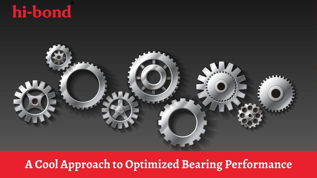 A Cool Approach to Optimized Bearing Performance