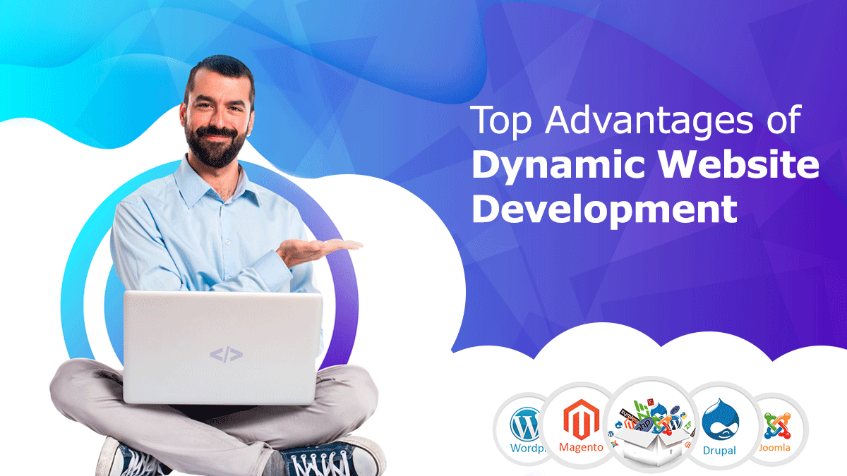 Top Advantages of Dynamic Website Development