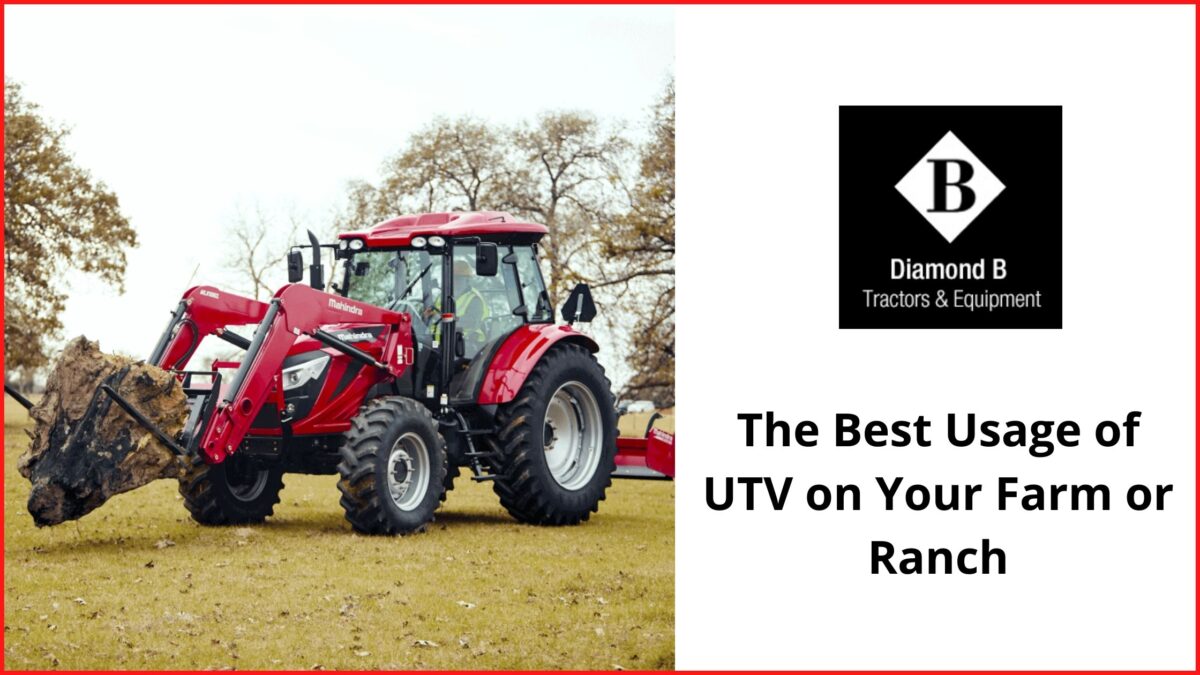The Best Usage of UTV on Your Farm or Ranch