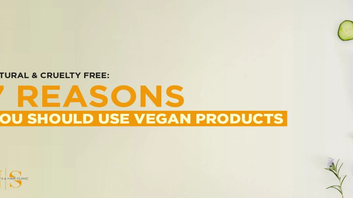 NATURAL AND CRUELTY FREE: 7 REASONS YOU SHOULD USE VEGAN PRODUCTS