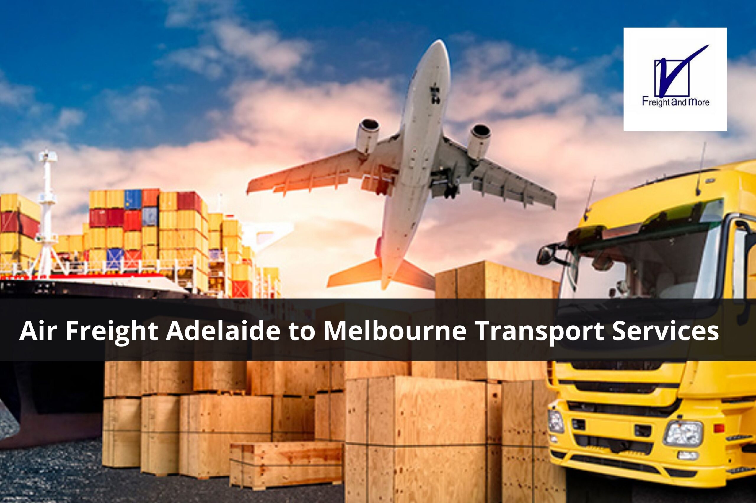 freight adelaide to melbourne