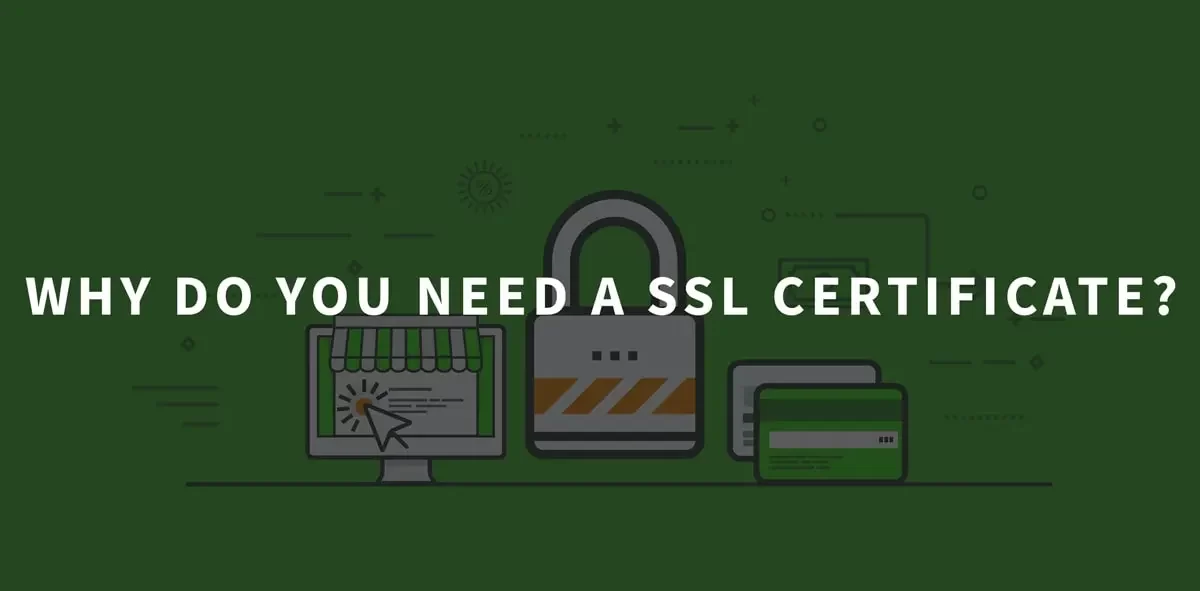 Why Websites Need SSL Certificate