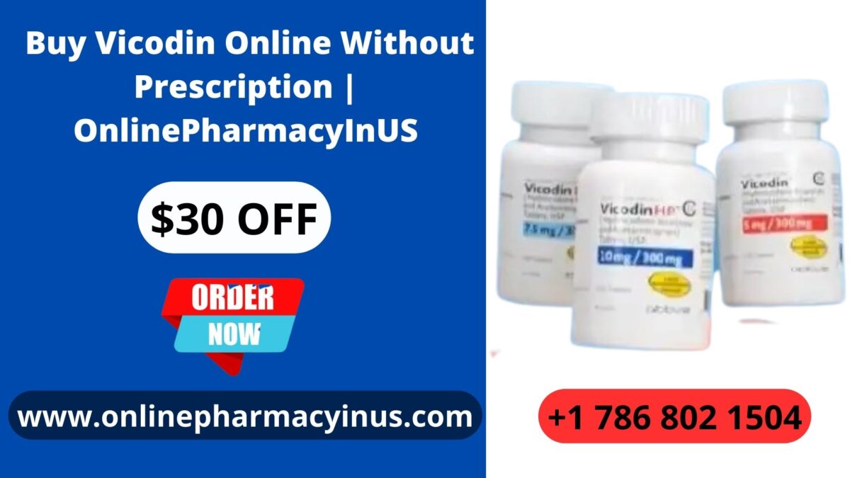 Buy Vicodin Online Without Prescription | OnlinePharmacyInUS