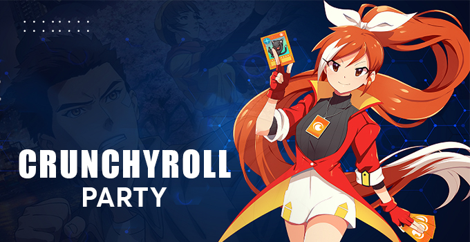 What is Crunchyroll party exactly Plans