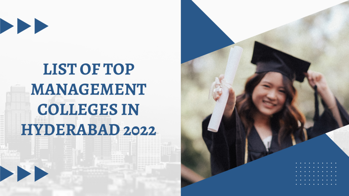 List of Top Management Colleges in Hyderabad 2022