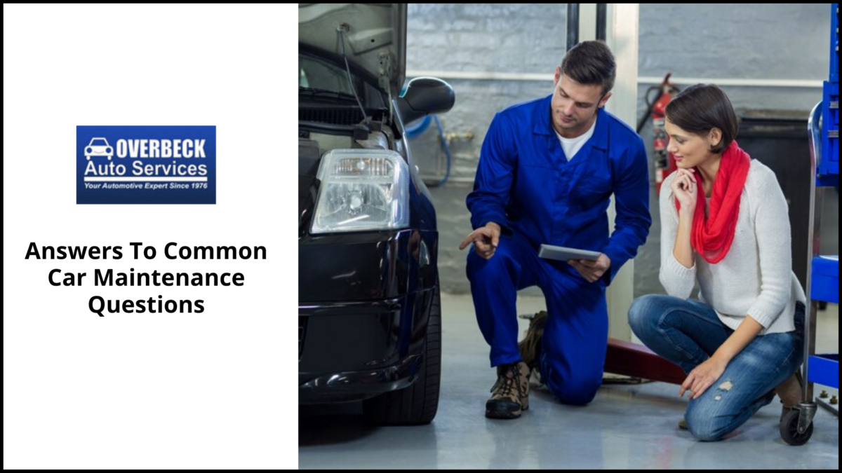 Answers To Common Car Maintenance Questions