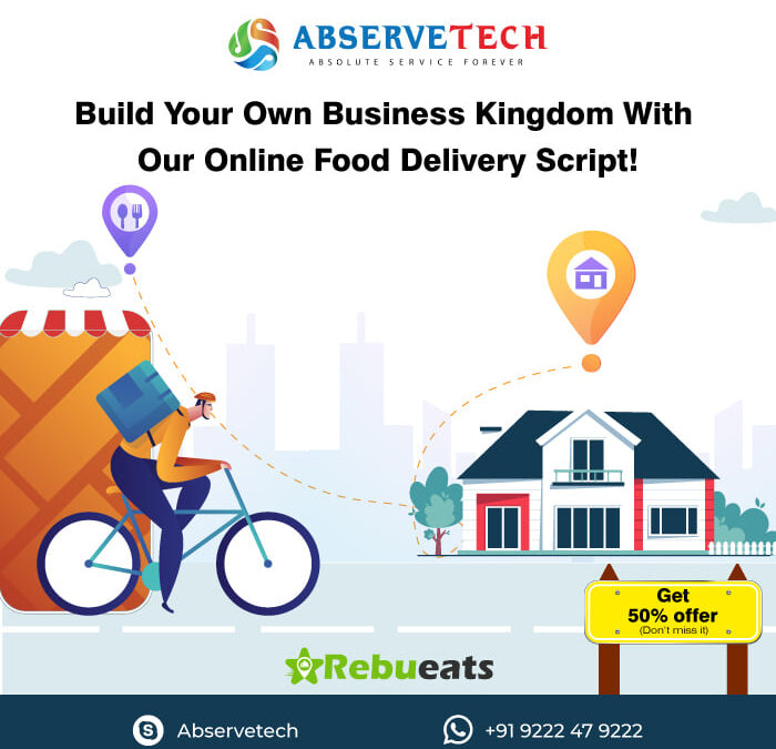 Build your own business kingdom  with our online food delivery script