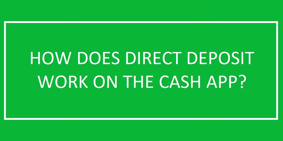 How to check if Cash App direct deposit is not showing up?