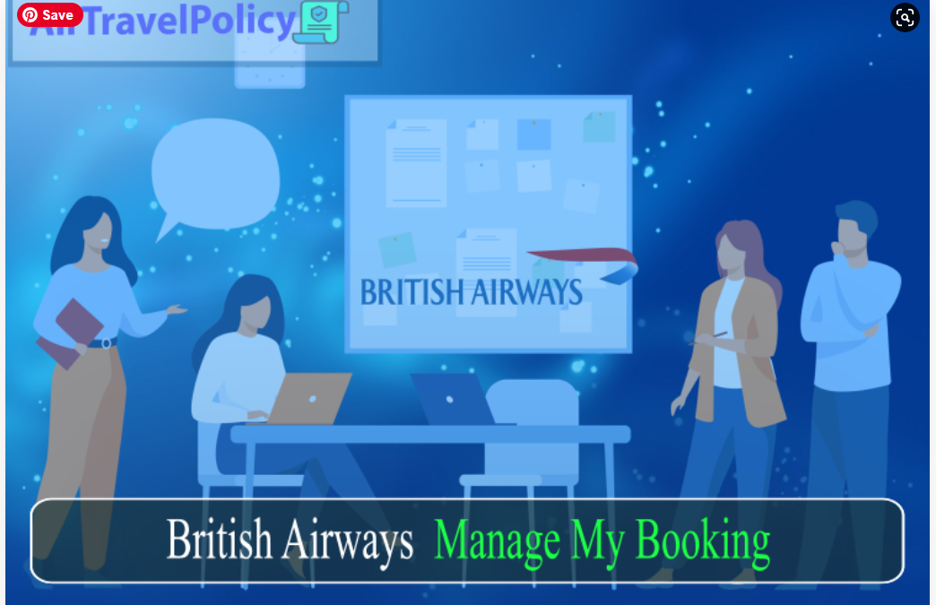 How to Use British Airways Manage Booking Option: AirTravelPolicy