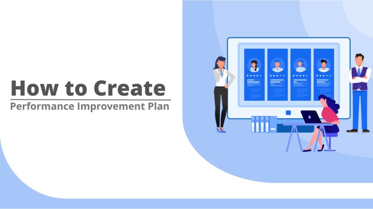 How to Create Performance Improvement Plan