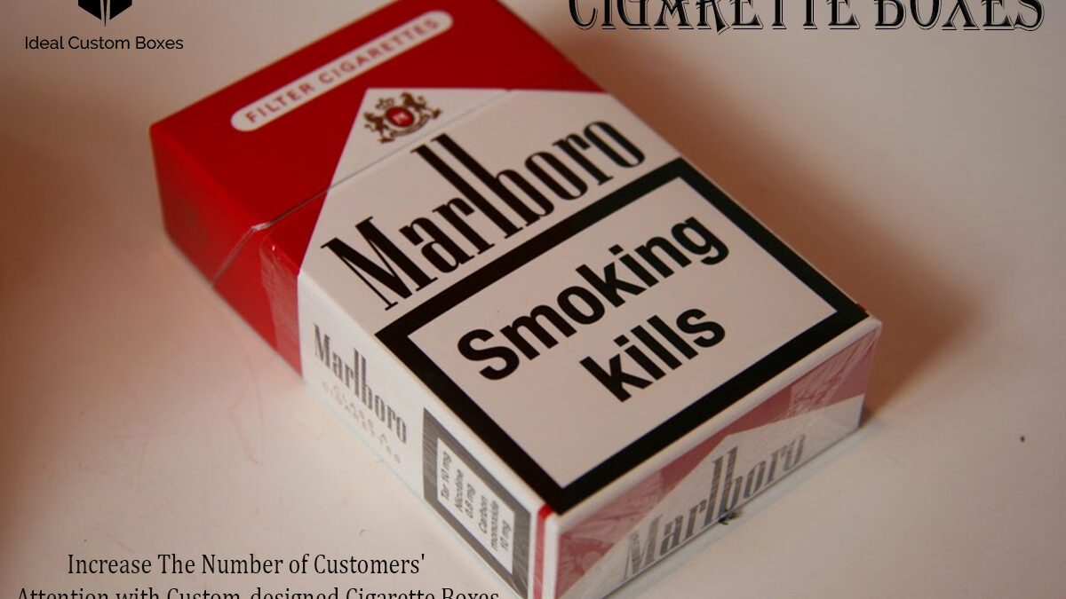 How Custom Cigarette Boxes Can Help Promote Your Brand